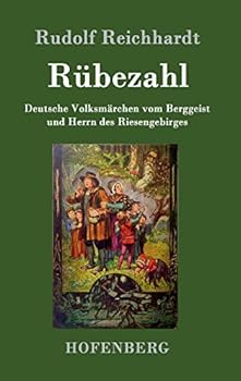 Hardcover Rübezahl: Deutsche Volksmärchen vom Berggeist und Herrn des Riesengebirges [German] Book