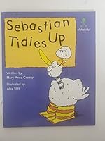 Sebastian tidies up 0760850941 Book Cover