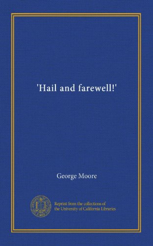 'Hail and farewell!'