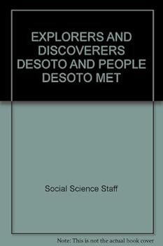 Unknown Binding Explorers and Discoverers Desoto and People Desoto Met Book