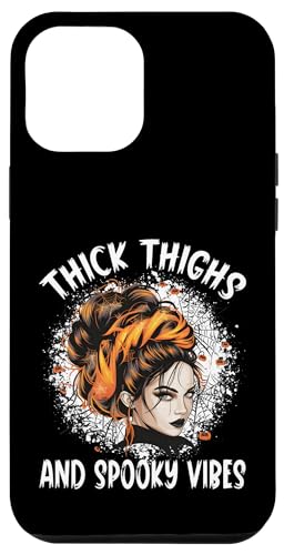 iPhone 15 Pro Max Thick Thighs and Spooky Vibes Messy Bun Halloween Womens Case