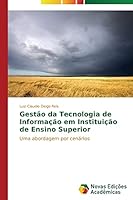 Gestão da Tecnologia de Informação em Instituição de Ensino Superior 3639898338 Book Cover