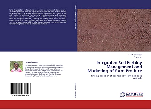 Integrated Soil Fertility Management and Marketing of farm Produce: Linking adoption of soil fertility technologies to markets