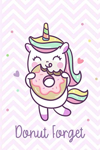 Donut Forget: Unicorn Eating Donut Internet Password Logbook & Organizer with Alphabetical Pages