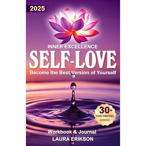 INNER EXCELLENCE Self-Love & Becoming Your Best Self Audiolibro Por LAURA ERIKSON arte de portada