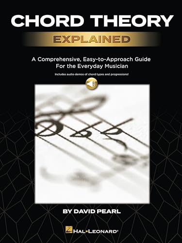 Chord Theory Explained Book by David Pearl | Music Theory Guide for All Instruments with Online Audio | Easy Approach to Chord Progressions, Intervals, and Song Analysis for Musicians
