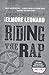 Riding the Rap: A Novel