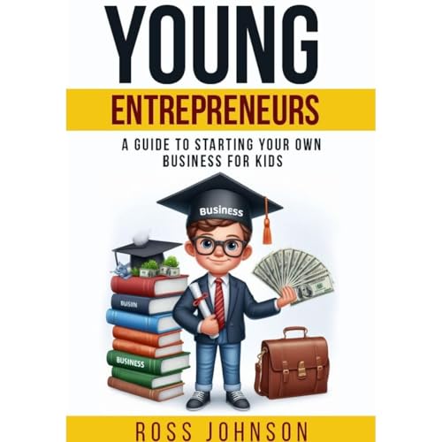 Young Entrepreneurs by Ross Johnson episode artwork