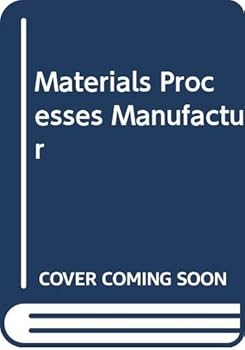 Paperback Materials Processes Manufactur Book