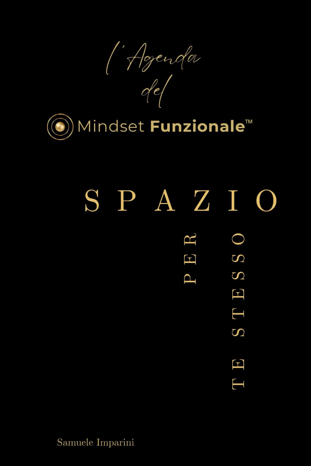 l'Agenda del Mindset Funzionale™: spazio per te stesso