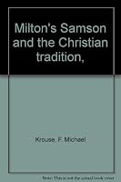 Milton's Samson and the Christian tradition, B0007J0K8G Book Cover