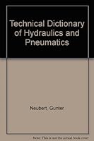 Technical Dictionary of Hydraulics and Pneumatics 0080169589 Book Cover