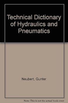 Hardcover Technical Dictionary of Hydraulics & Pneumatics Book