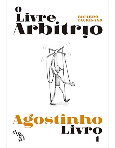 O Livre Arbítrio