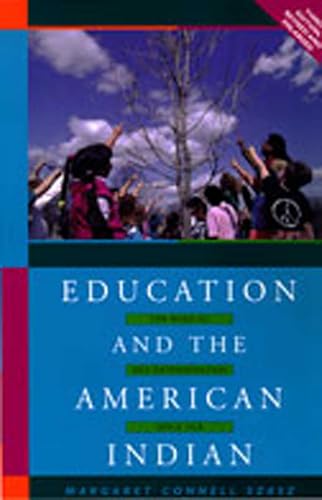 Education and the American Indian: The Road to Self-Determination Since 1928