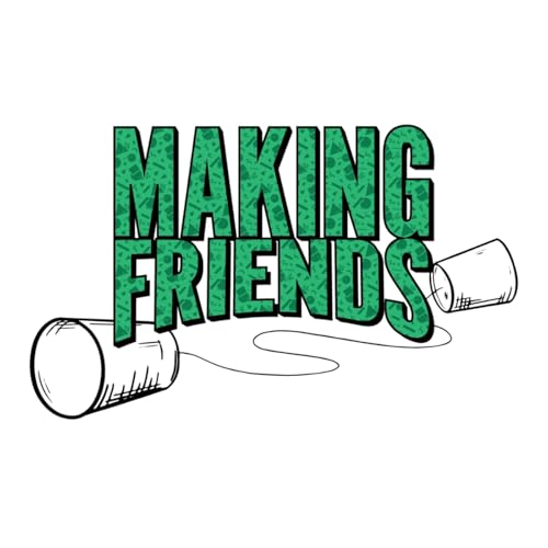 Making Friends Podcast cover art