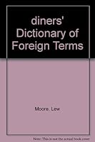 diners' Dictionary of Foreign Terms B00128QGC0 Book Cover