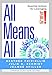 All Means All: Essential Actions for Leveraging Yes We Can! (Collaborative strategies for general and special educators)