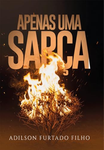 Apenas uma sarça (Portuguese Edition)