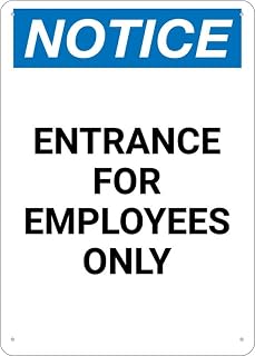 Notice Entrance For Employees Only Portrait Sign For House 12" X 8" Yard Sign, Premium Aluminum, Sun-Proof, Rust-Free