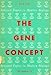 The gene concept B0006BSMIU Book Cover