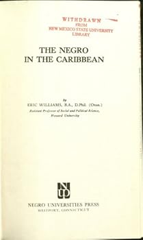 Hardcover The Negro in the Caribbean. Book