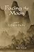 Facing the Moon: Poems of Li Bai and Du Fu