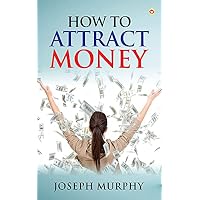 How to Attract Money