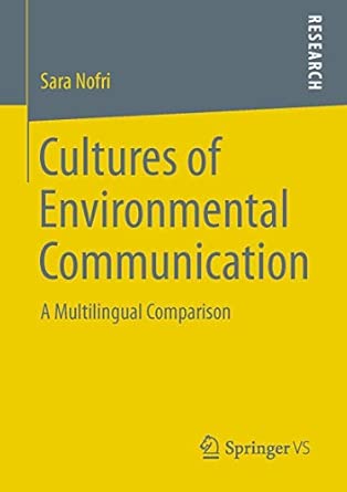 Cultures of Environmental Communication: A Multilingual Comparison 2013th Edition book cover