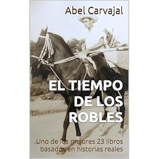 EL TIEMPO DE LOS ROBLES Audiolibro Por Abel Carvajal arte de portada