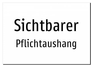 Sichtbarer - Pflichtaushang – Aluminiumschild A3: 420x297mm – Ohne Grafik, nur Text