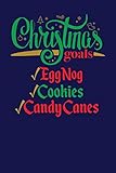 Photo Gallery christmas goals eggnog cookies candy canes: blank lined journal Photo Gallery christmas goals eggnog cookies candy canes: blank lined journal
