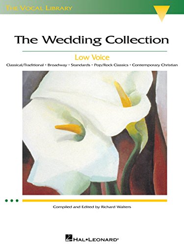 The Wedding Collection: The Vocal Library Low Voice