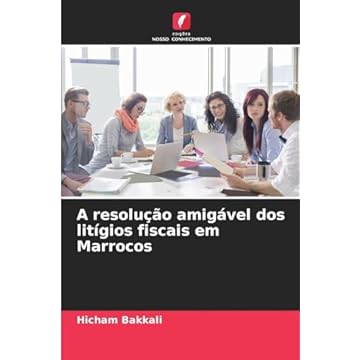 Capa do livro A resolução amigável dos litígios fiscais em Marrocos