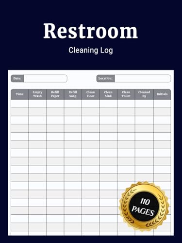Restroom Cleaning Log: Daily Bathroom Cleaning Checklist to Record and
