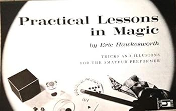 Paperback Practical Lessons in Magic Book