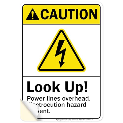Caution Look Up Power Lines Overhead Electrocution Hazard Present Sign, 10x7 Inches, 4 Mil Vinyl Decal Stickers Weather Resistant, Made in USA by My Sign Center