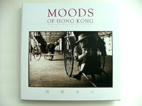 Moods of Hong Kong 0969652704 Book Cover