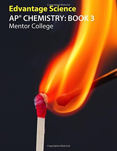 AP Chemistry Book 3: Mentor College