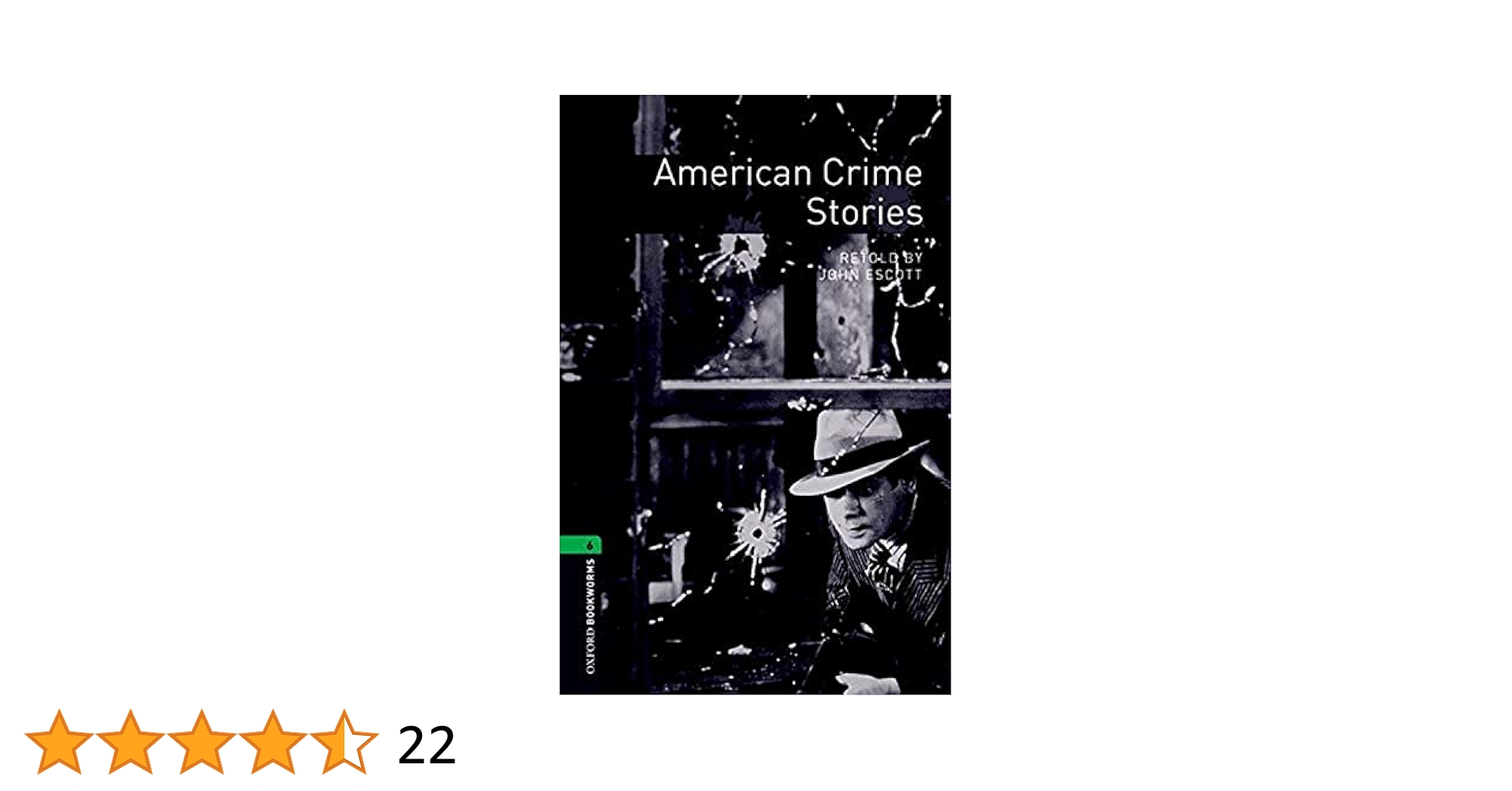 Oxford bookworms library 6; american crime stories (Oxford