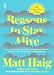 Reasons to Stay Alive