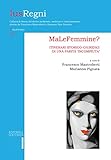 Malefemmine? Itinerari Storico Giuridici Di Una Parità Incompiuta - 2