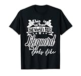 Lifeguard C'est le meilleur sauveteur du monde ressemble T-Shirt