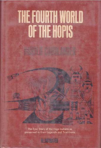 The Fourth World of the Hopis.