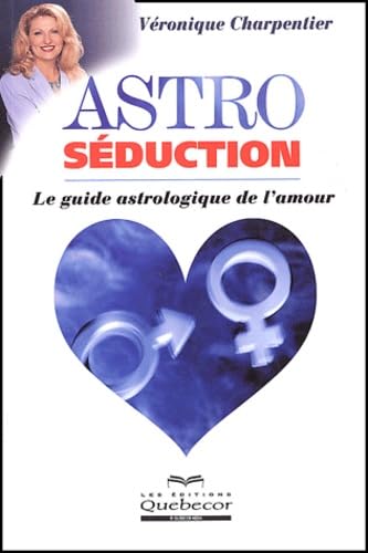 Astro seduction [Paperback] Charpentier, Veronique