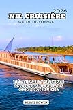 voyage nil pas cher  NIL CROISIÈRE GUIDE DE VOYAGE 2026: DÉCOUVREZ L\'ÉGYPTE ANCIENNE DEPUIS LE CONFORT DU NIL