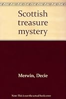 Scottish treasure mystery. B0007E4AUK Book Cover