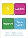 Five Minute Therapy