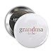 CafePress Grandma To Be (Fun) 2.25 Button 2.25