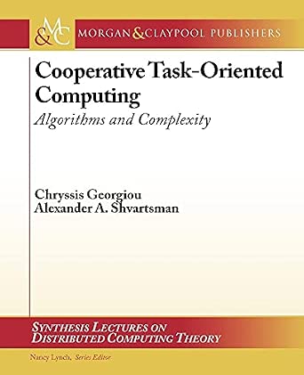 Cooperative Task-Oriented Computing: Algorithms and Complexity Cooperative Task-Oriented Computing: Algorithms and Complexity book cover